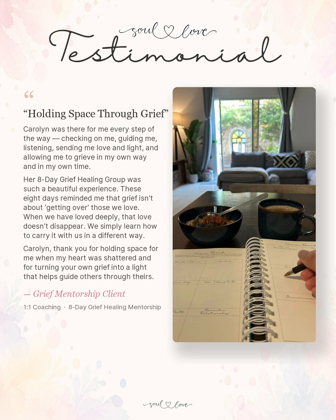 Grief Mentorship Client testimonial for Carolyn Sidgwick and Soul Love